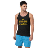 Unisex No excuses Tank Top
